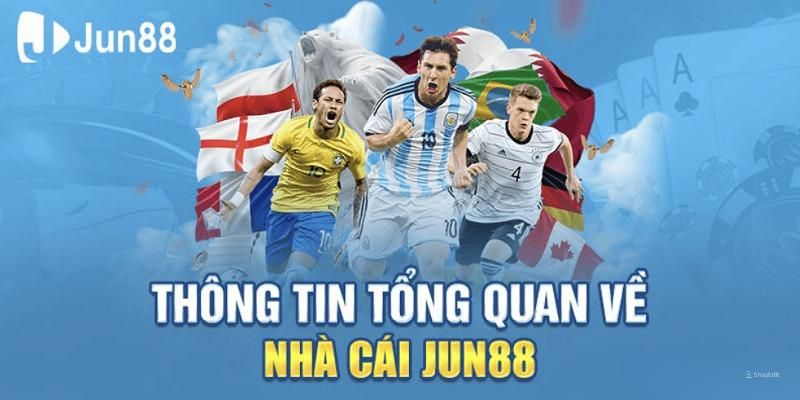 Jun88 khẳng định thương hiệu với loạt ưu điểm nổi bật